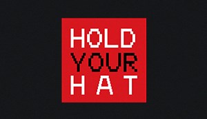 Hold Your Hat